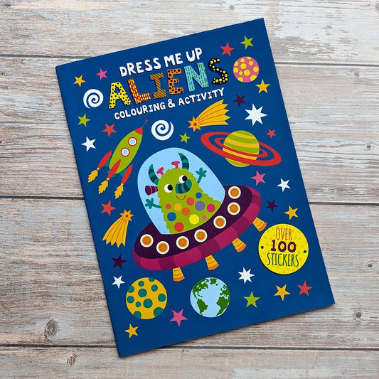 Dress Me Up Colouring and Activity Book - Aliens