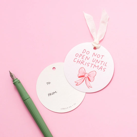 Do Not Open Until Christmas Circle Gift Tags