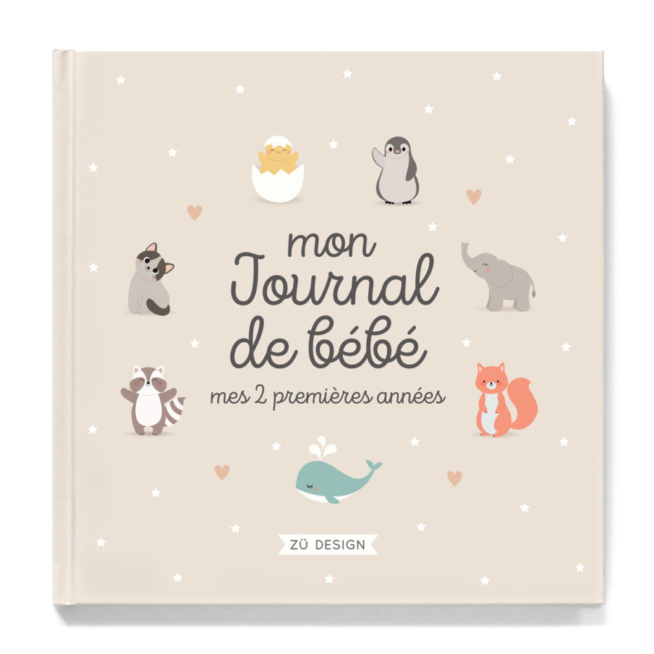 MON JOURNAL DE BÉBÉ, MES 2 PREMIÈRES ANNÉES