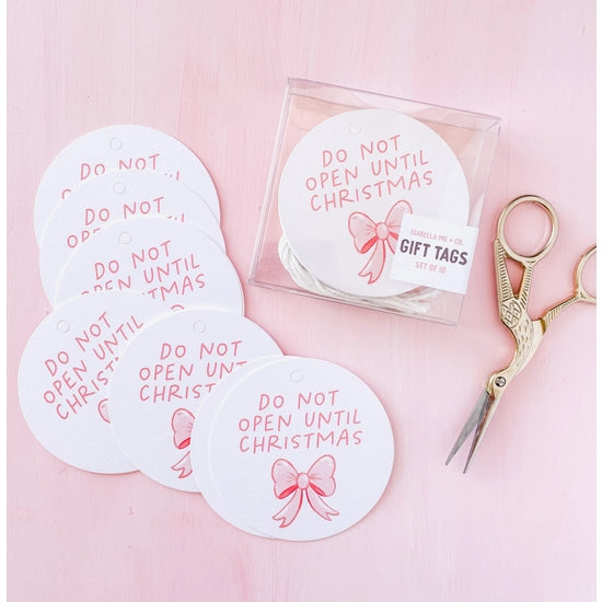 Do Not Open Until Christmas Circle Gift Tags