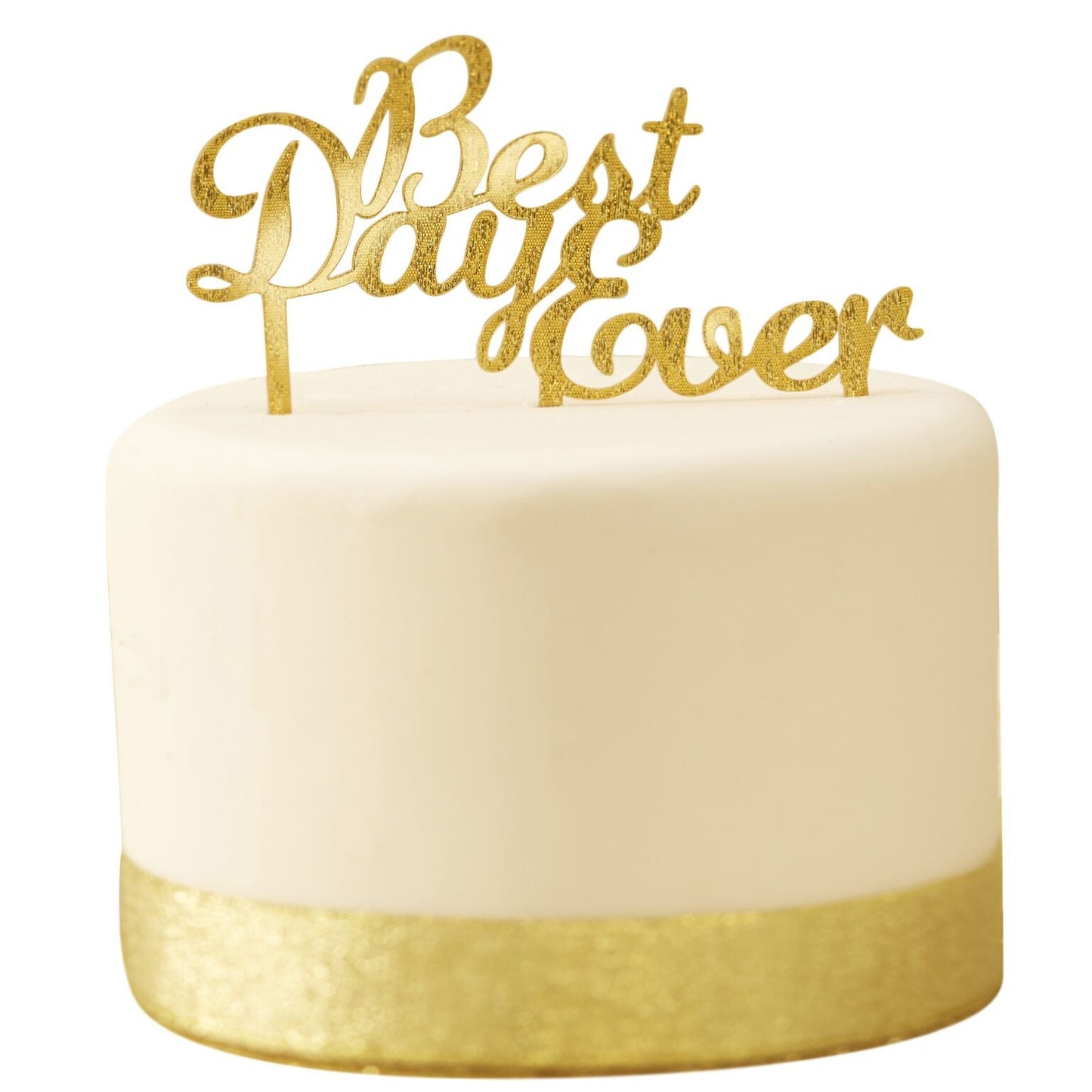 Best Day Ever Gold Cake Topper